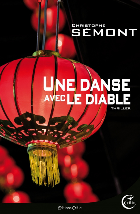 Knjiga UNE DANSE AVEC LE DIABLE Christophe SÉMONT