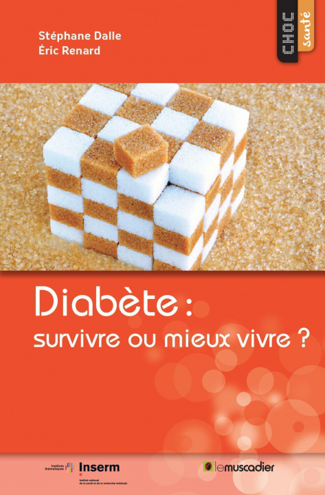 Kniha Diabète : survivre ou mieux vivre ? Renard