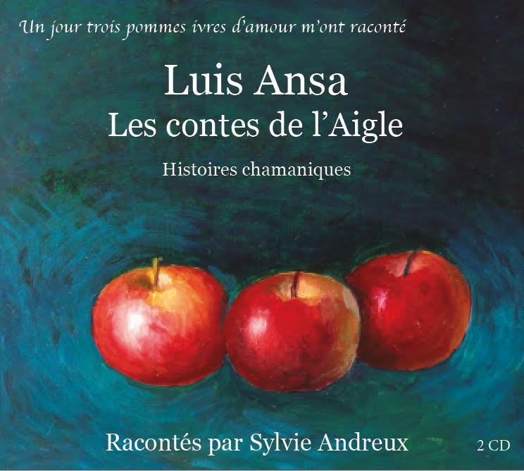 Digital Les Contes de l'aigle de Luis Ansa racontés par Sylvie Andreux Luis