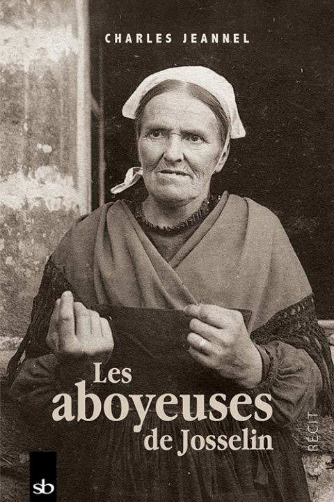 Knjiga Les aboyeuses de Josselin Jeannel