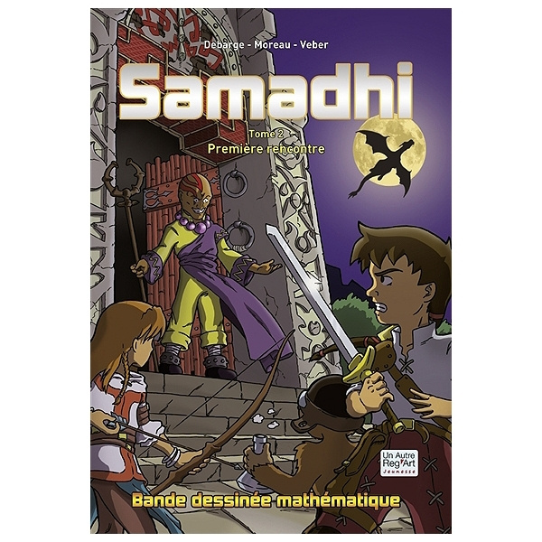 Knjiga SAMADHI T2 PREMIERE RENCONTRE DEBARGE MOREAU VEBER