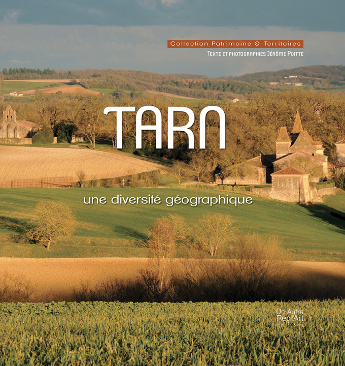 Buch Le Tarn - une diversité géographique Poitte