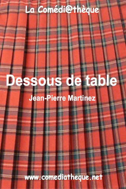 Knjiga Dessous de table Martinez