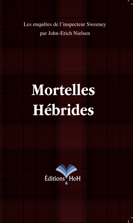 Buch Mortelles Hébrides John-Erich