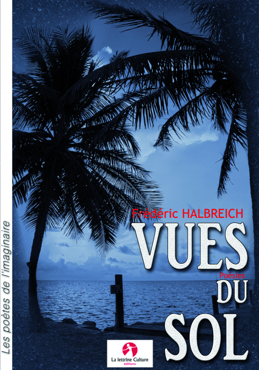 Livre Vues du sol (Poésies) Halbreich