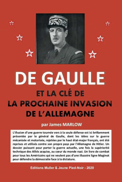 Kniha De Gaulle et la clé de l'invasion prochaine de l'Allemagne Marlow