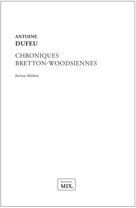 Kniha Chroniques bretton-woodsiennes Dufeu