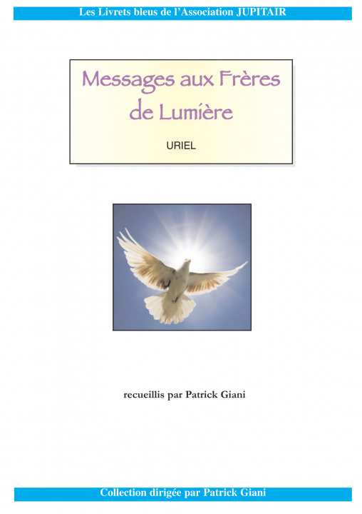 Книга Messages aux Frères de Lumière URIEL