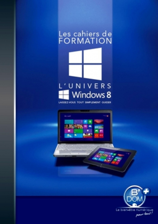 Könyv L'univers Windows 8 B'DOM+