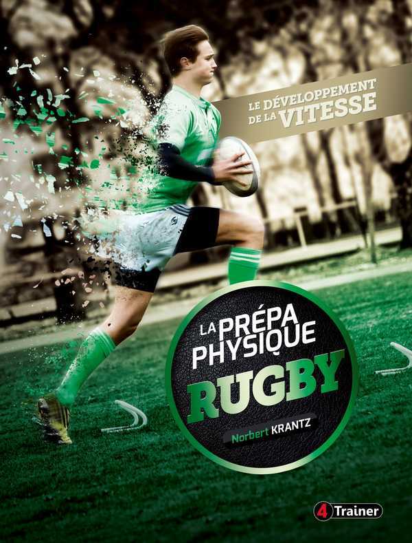 Kniha La préparation physique - Rugby (tome 1) KRANTZ
