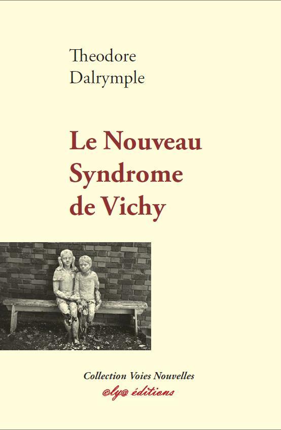 Kniha LE NOUVEAU SYNDROME DE VICHY DALRYMPLE
