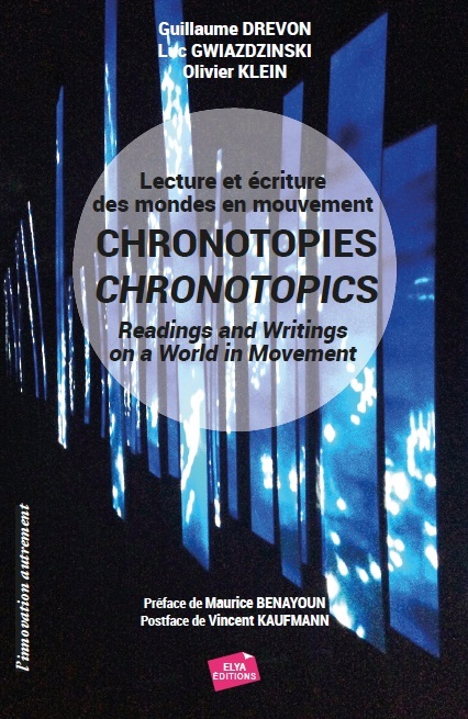 Kniha CHRONOTOPIES - Lecture et écriture des mondes en mouvement DREVON