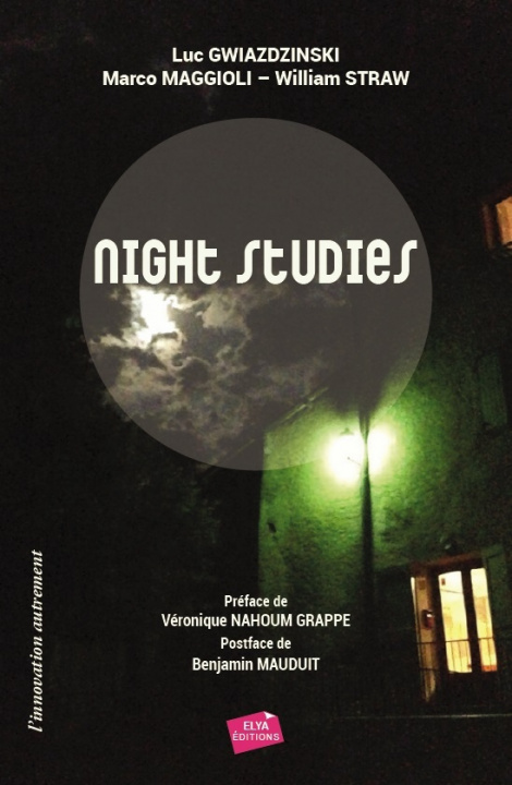 Kniha NIGHT STUDIES - Regards croisés sur les nouveaux visages de la nuit GWIAZDZINSKI