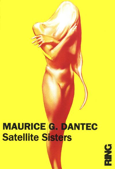 Book Satellite sisters Maurice G. Dantec