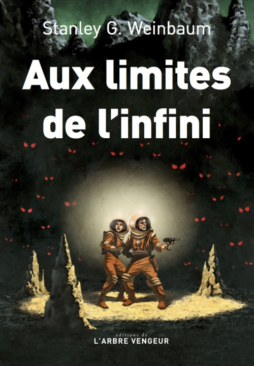 Carte AUX LIMITES DE L'INFINI Stanley WEINBAUM