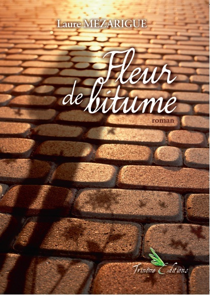 Knjiga Fleur de bitume de Laure MEZARIGUE MEZARIGUE
