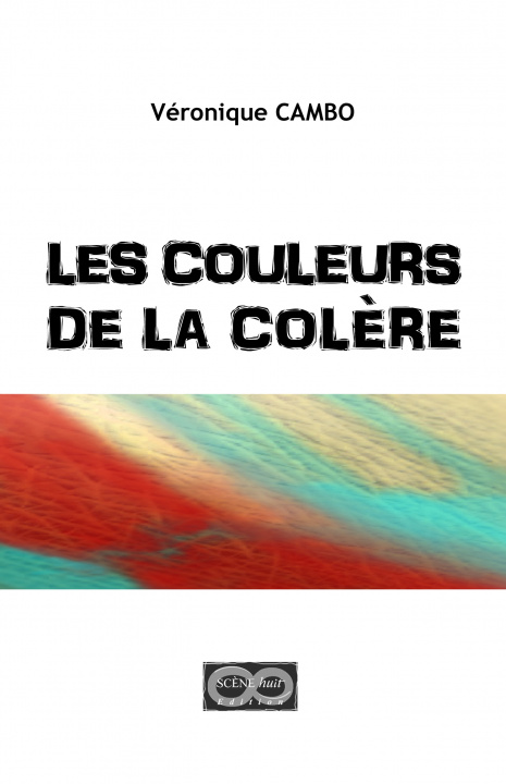 Knjiga Les couleurs de la colère CAMBO