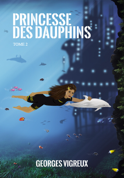 Kniha Princesse des Dauphins - tome 2 VIGREUX