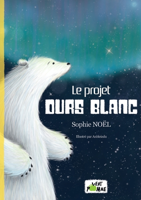 Kniha Le projet Ours Blanc Noël