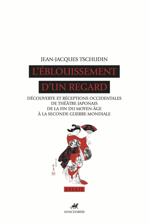Kniha L'EBLOUISSEMENT D'UN REGARD Jean-Jacques TSCHUDIN