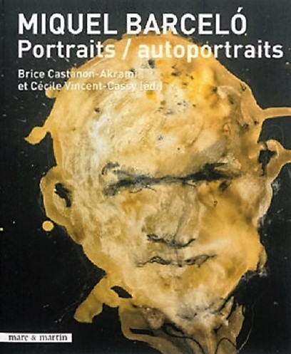 Carte Miquel Barceló - portraits, autoportraits 