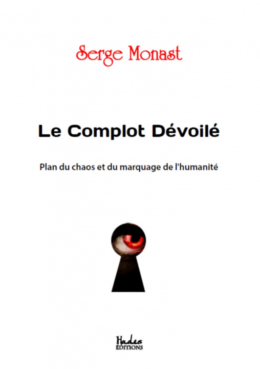 Book Le complot dévoilé Serge Monast