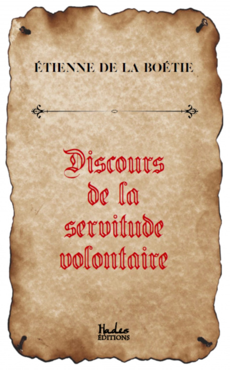 Kniha Discours de la servitude volontaire Étienne de La Boétie