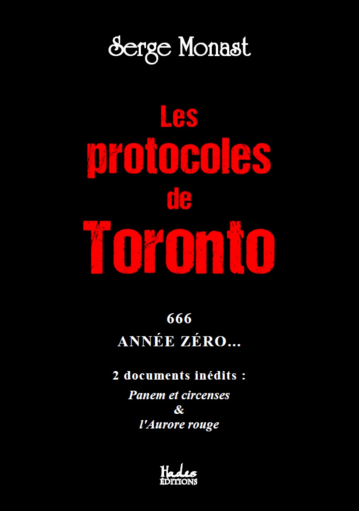 Carte Les protocoles de Toronto Serge Monast