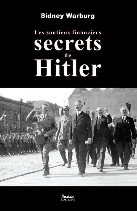 Livre Les soutiens financiers secrets de Hitler Sidney Warburg