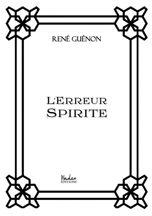 Knjiga L'erreur spirite René Guénon