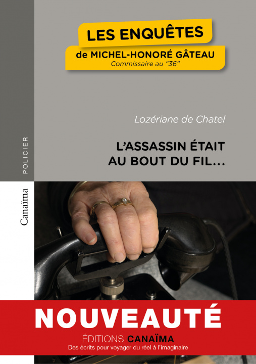 Book LES ENQUETES DE MICHEL-HONORE GATEAU 