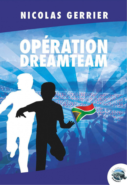 Livro Opération Dreamteam Gerrier