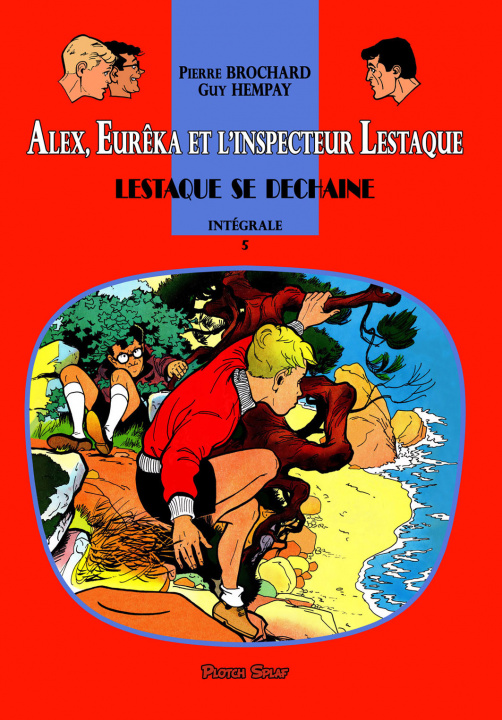 Könyv Alex, Eurêka et l'inspecteur Lestaque 5 - Lestaque se déchaîne BROCHARD