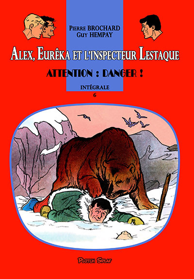 Kniha Alex, Eurêka et l'inspecteur Lestaque 6 - Attention : Danger ! BROCHARD