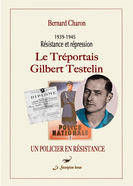Kniha Le Tréportais Gilbert Testelin-Un policier en résistance Charon