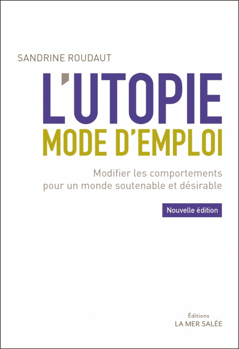Kniha L'utopie mode d'emploi Roudaut