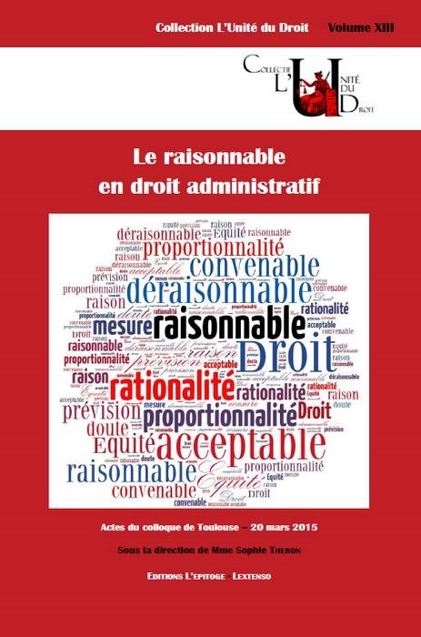 Книга LE RAISONNABLE EN DROIT ADMINISTRATIF collegium