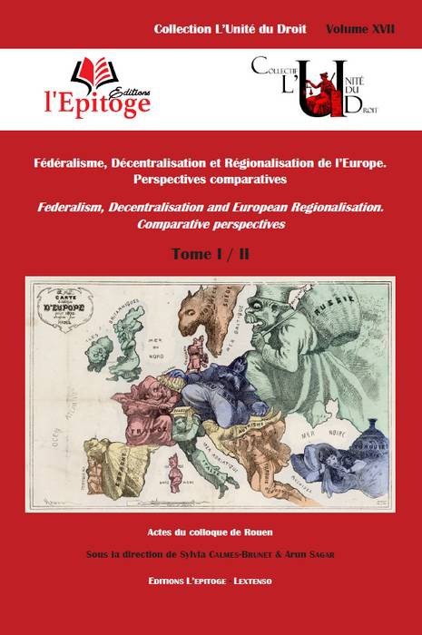 Buch FÉDÉRALISME, DÉCENTRALISATION ET RÉGIONALISATION DE L'EUROPE. PERSPECTIVES COMPA CALMES-BRUNET S.