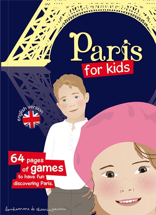 Kniha Paris for kids - 64 pages of games to have fun discovering Paris Bioret