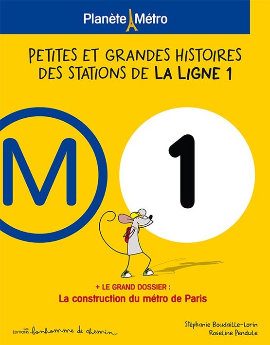 Kniha Petites et grandes histoires des stations de la ligne 1 Boudaille-Lorin