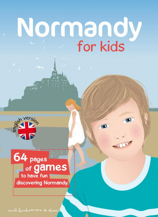 Kniha Normandy for kids - 64 pages of games to have fun discovering Normandy Bioret