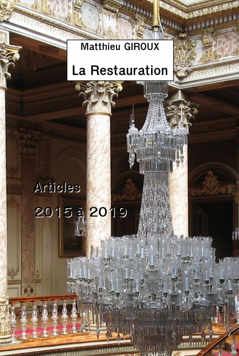 Книга La Restauration - Articles de 2015 à 2019 GIROUX