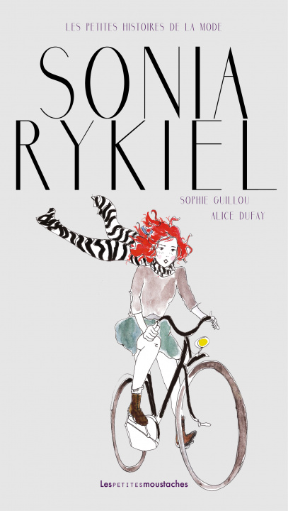 Kniha LES PETITES HISTOIRES DE LA MODE - SONIA RYKIEL Sophie