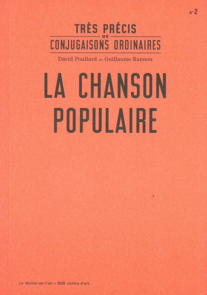 Könyv Très précis de conjugaisons ordinaires : La Chanson populaire Poullard