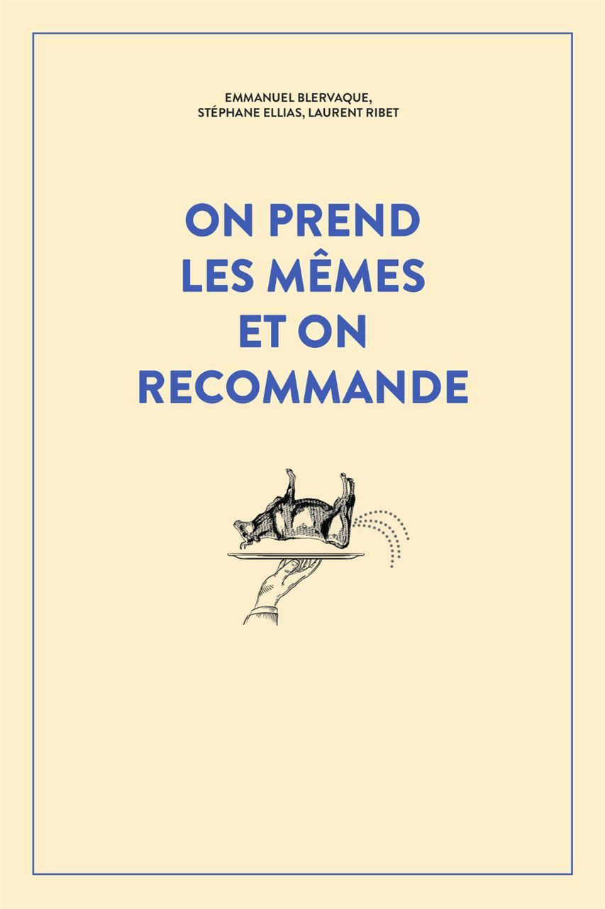 Boek On prend les mêmes et on recommande Blervaque