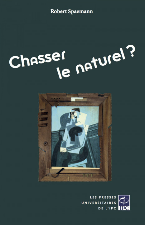 Knjiga Chasser le naturel ? Spaemann