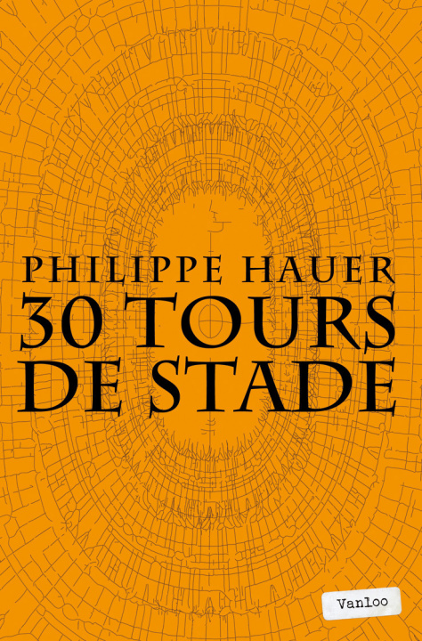 Kniha 30 Tours De Stade Hauer