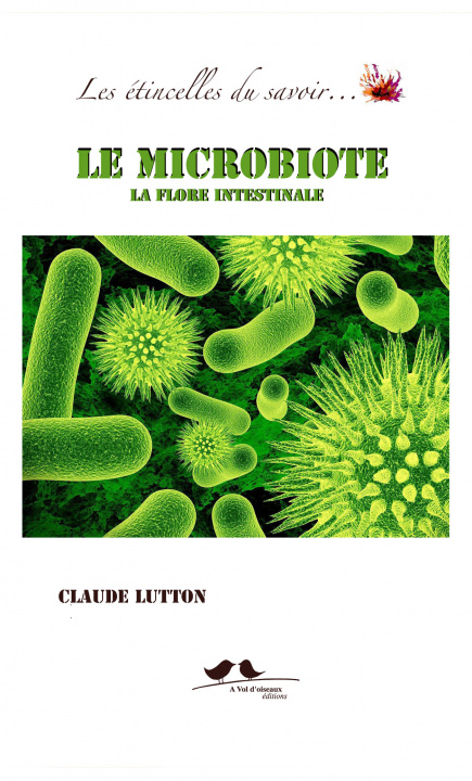 Knjiga Le microbiote - la flore intestinale Lutto