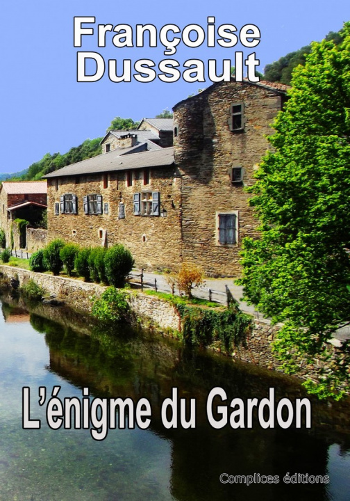 Buch L'énigme du Gardon Dussault