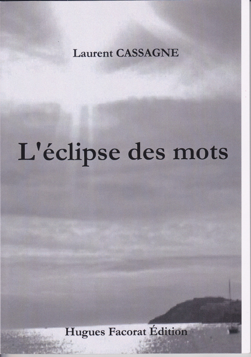 Kniha L'éclipse des mots CASSAGNE